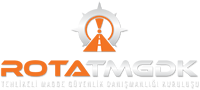 Rota TMGDK | Tehlikeli Madde Güvenlik Danışmanlığı Kuruluşu